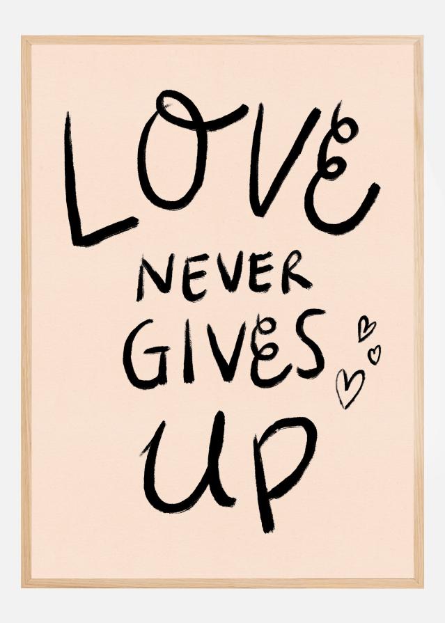 Love Never Gives Up Typography Poszter