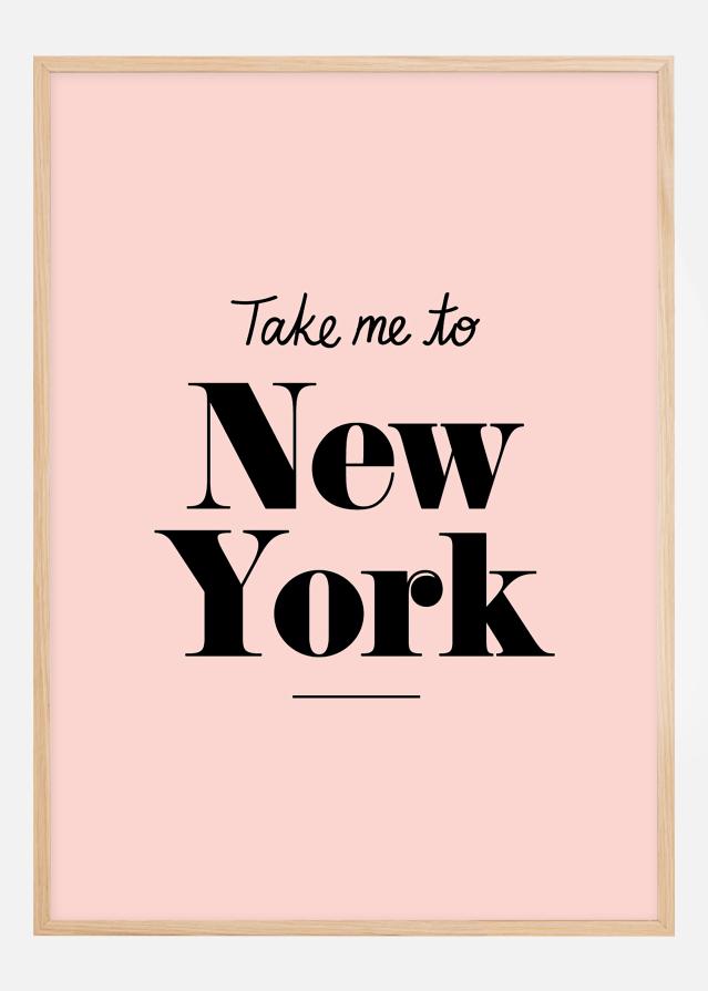 Take me to New York - Pink Poszter